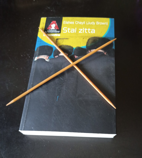 Recensione libro: Stai Zitta di Eishes Chayil (Judy Brown)