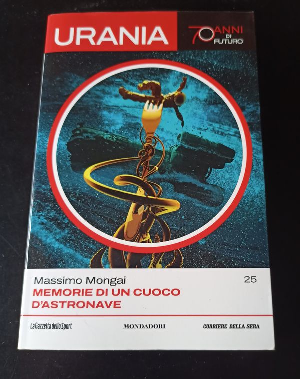 Recensione romanzo Memorie di un Cuoco d'Astronave, Mondadori Editore